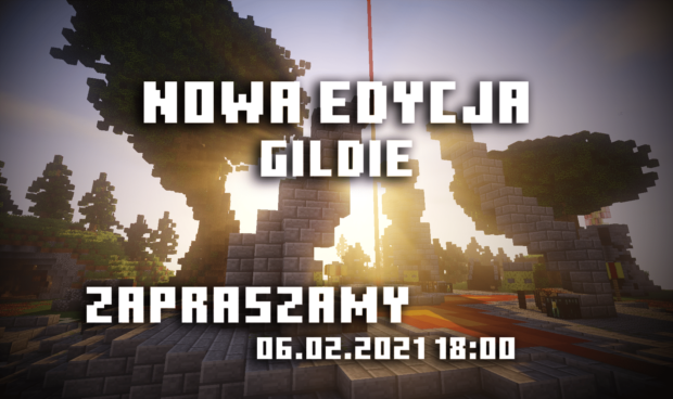 Gildie – NOWA EDYCJA!